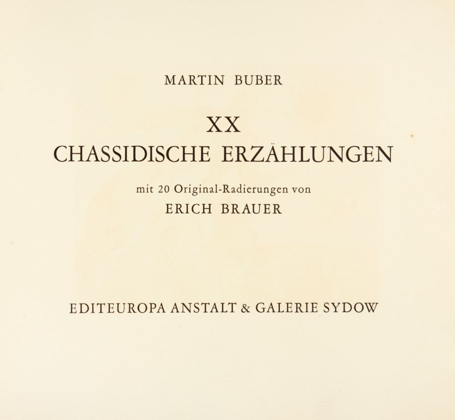M. Buber / A. Brauer, XX Chassidische Erzählungen. Ffm 1973. - Ex. 35/300. - Bild 2 aus 4