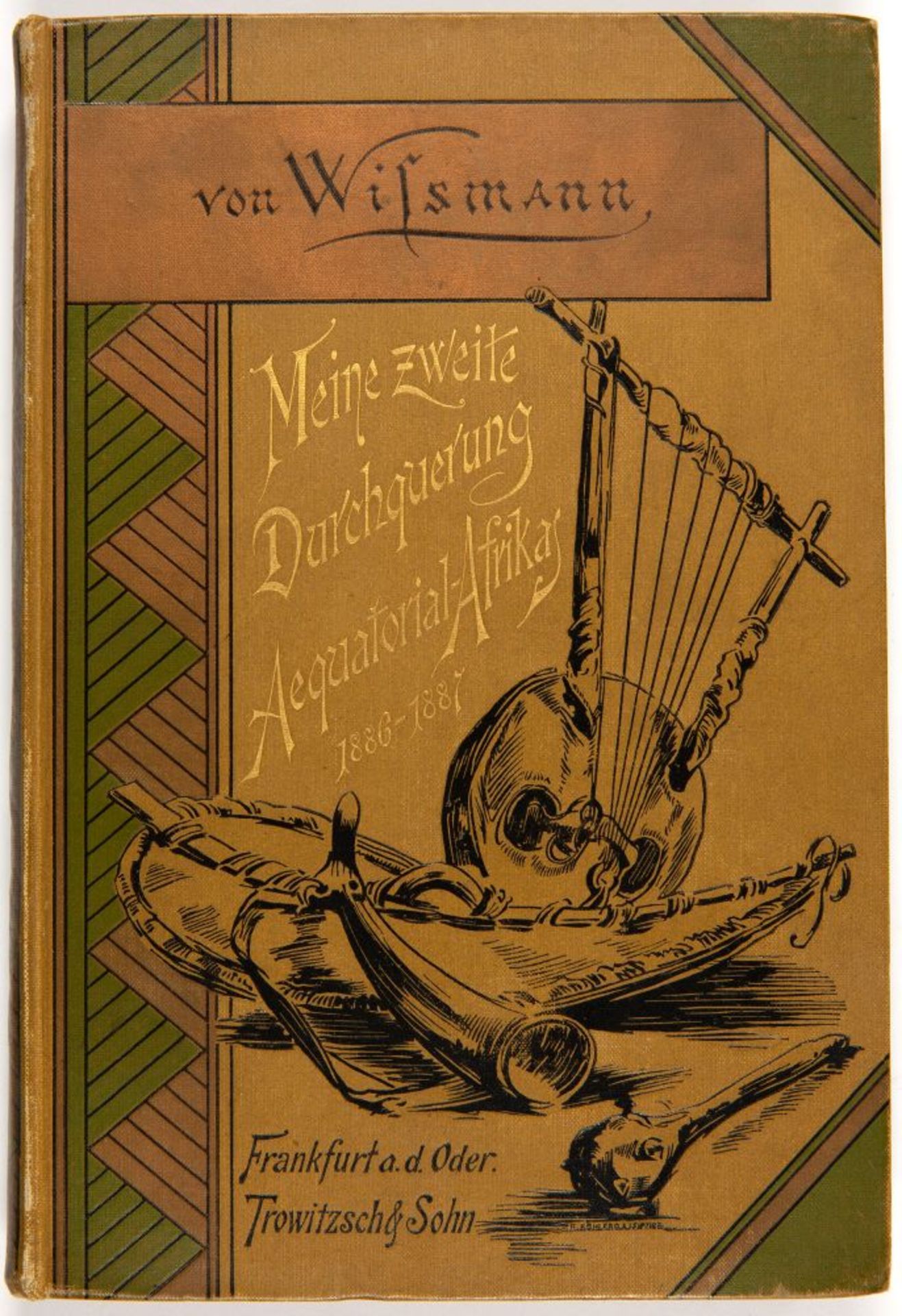 H. v. Wissmann, Meine zweite Durchquerung Aequatorial-Afrikas. Frankfurt s. d. O. 1891. - Bild 2 aus 2