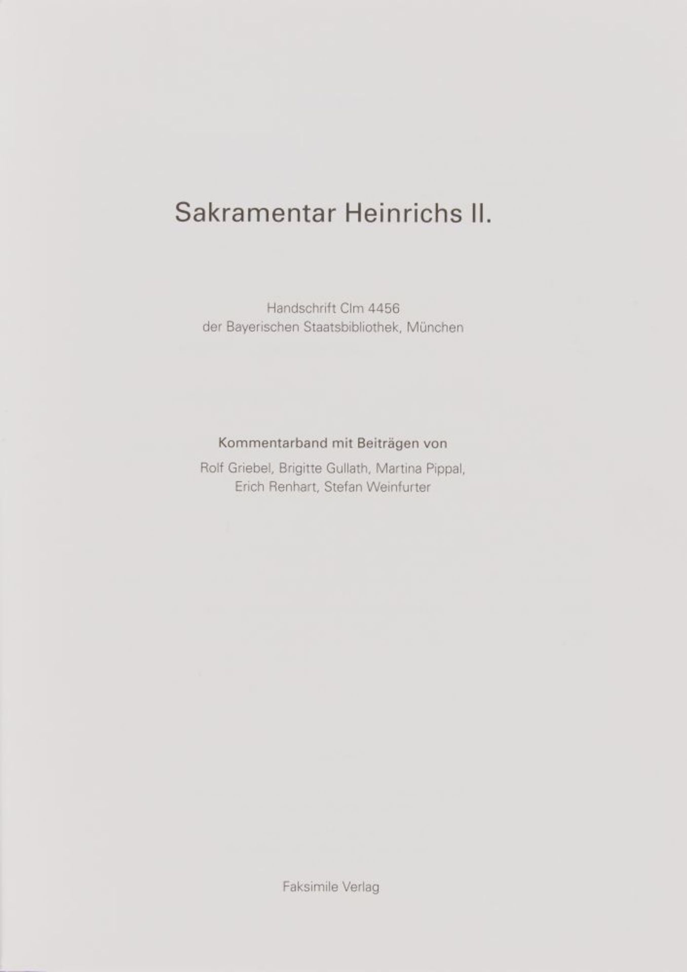 Sakramentar Heinrichs II. Faksimile.2 Bde. Gütersloh und Mchn 2010. - 76/333 Ex. - Bild 2 aus 2