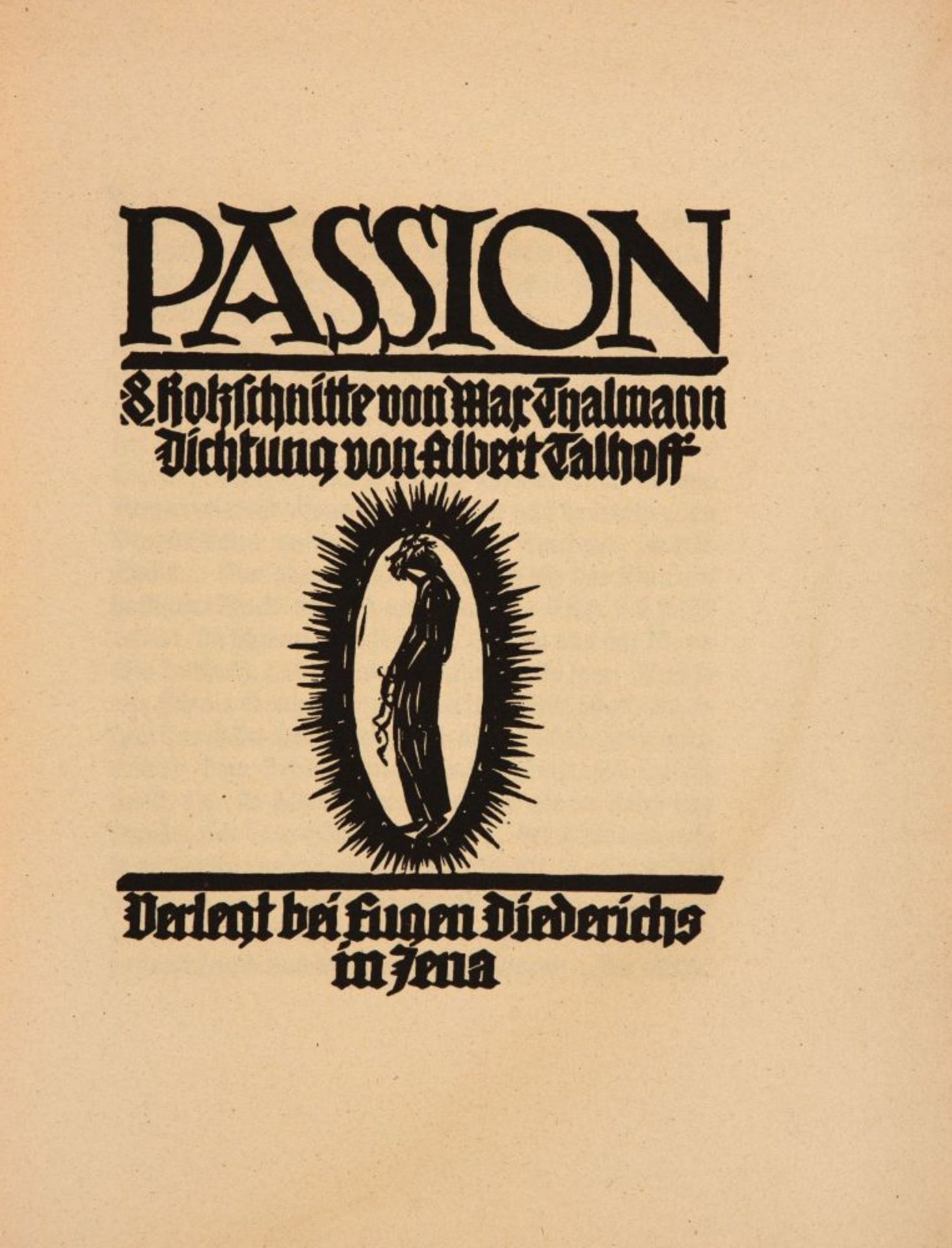 A. Talhoff / M. Thalmann, Passion. Text+Holzschnittfolge. Weimar 1921. Ex. 141/330. - Bild 2 aus 4