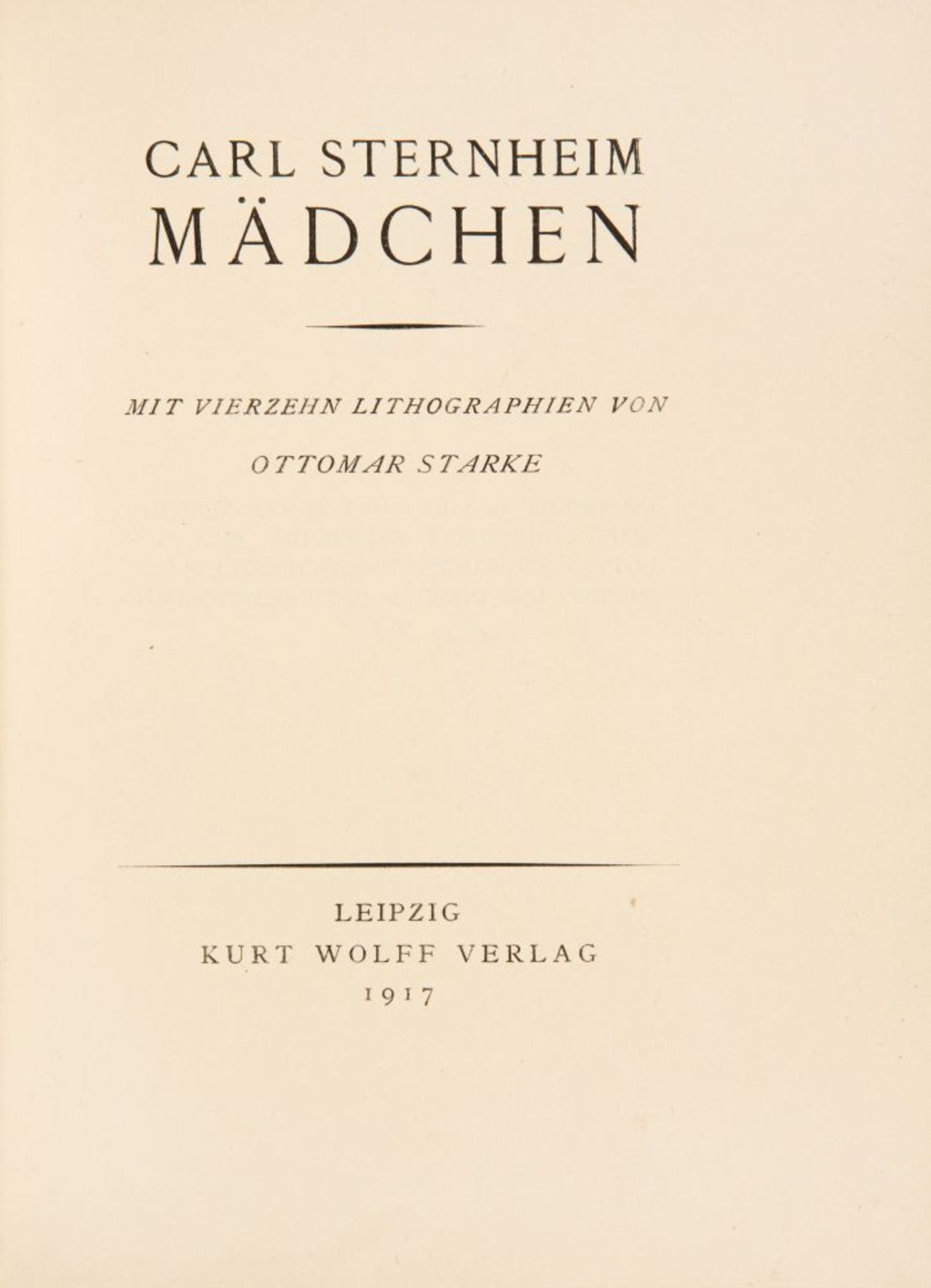 C. Sternheim / O. Starke, Mädchen. Lpz 1917. Ex. 41/100. - Einband O. Dorfner.