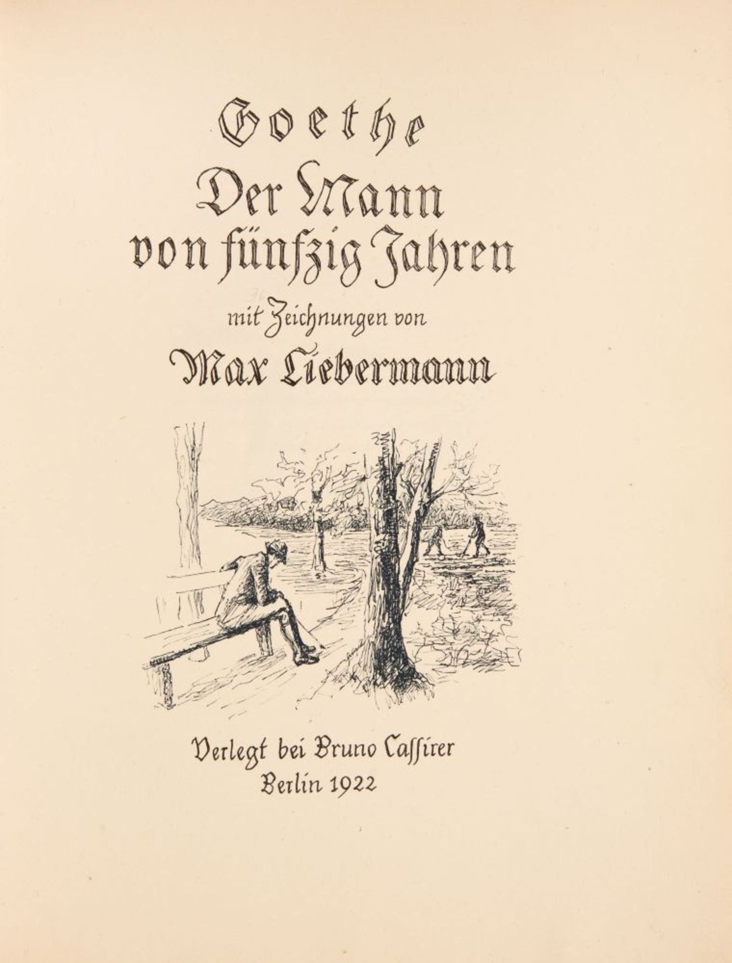J. W. v. Goethe/ Max Liebermann, Der Mann von fünfzig Jahren. Berlin 1922. Ex. 317/600. - Bild 2 aus 2
