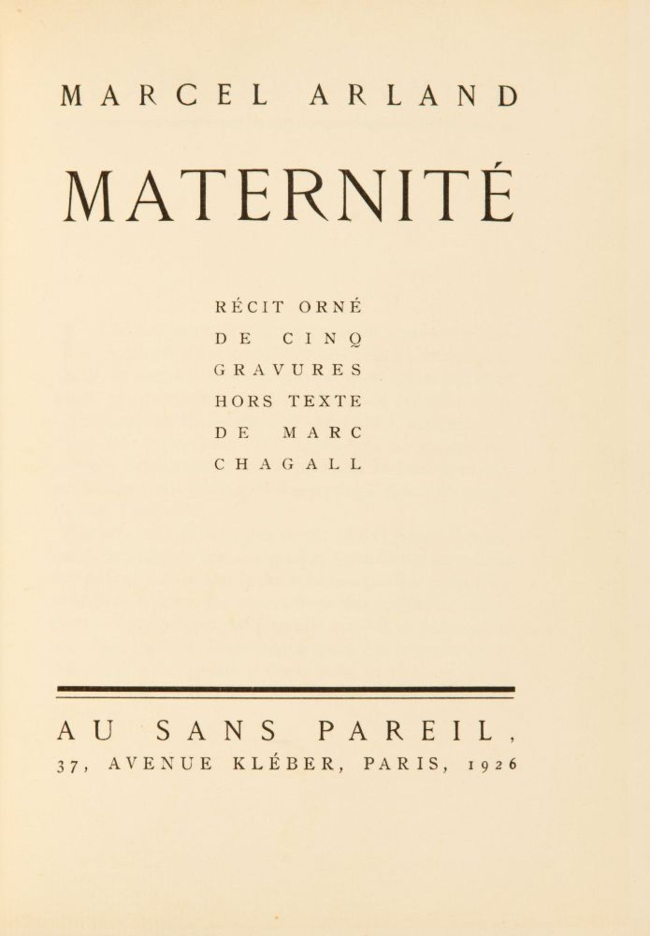 M. Arland / M. Chagall, Maternité. Paris 1926. - Ex. 138/80 (num. 116-195). - Bild 2 aus 3