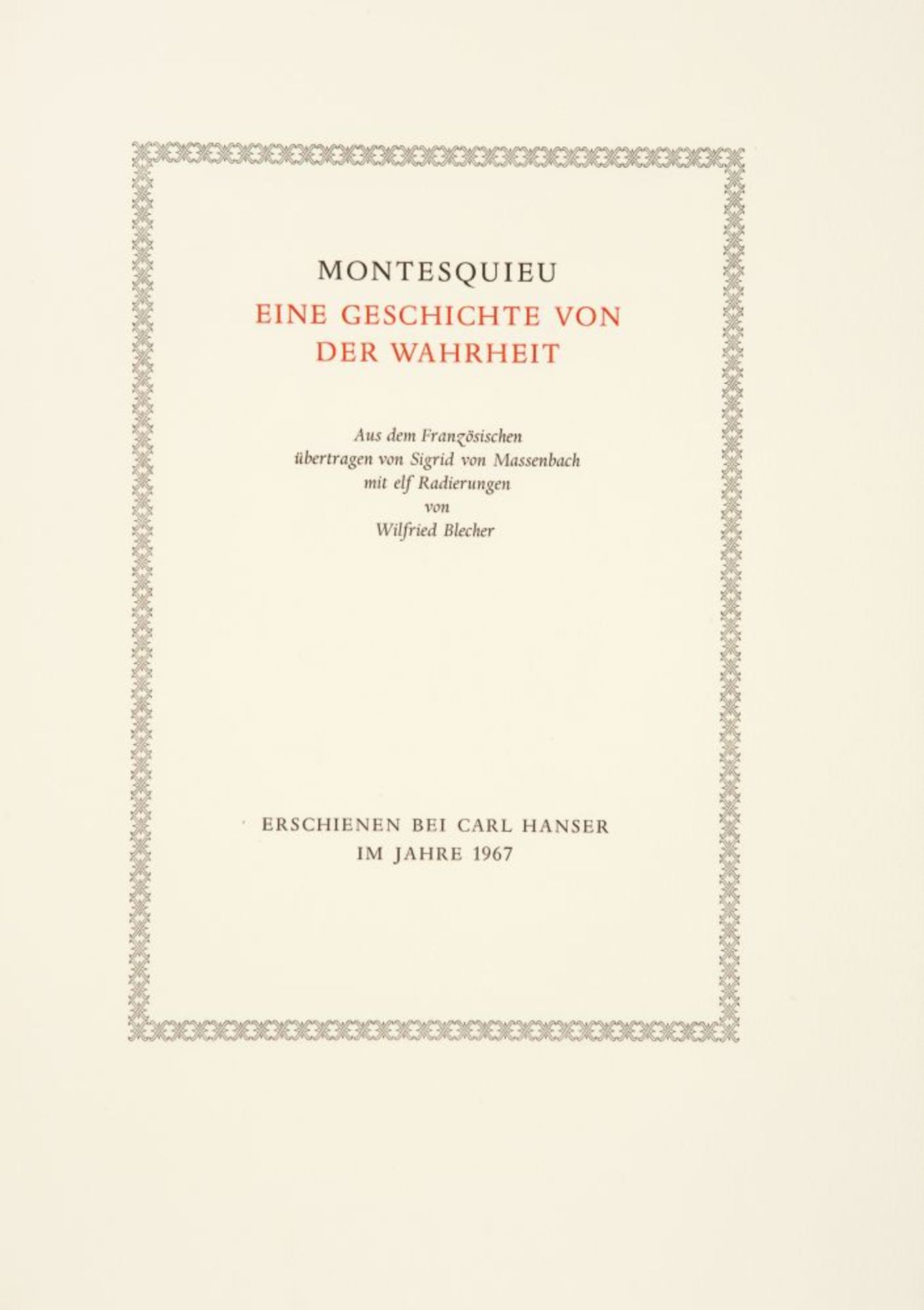 C. L. de S. de Montesquieu / W. Blecher, Eine Geschichte der Wahrheit. Mchn 1967. - Ex. 168 v. 190. - Bild 2 aus 2