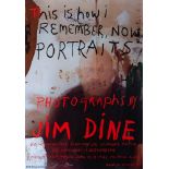 Jim Dine. Photographs, so far 2004 / This is how I remember (...) 2008. 2 Blatt Plakate. Je signiert