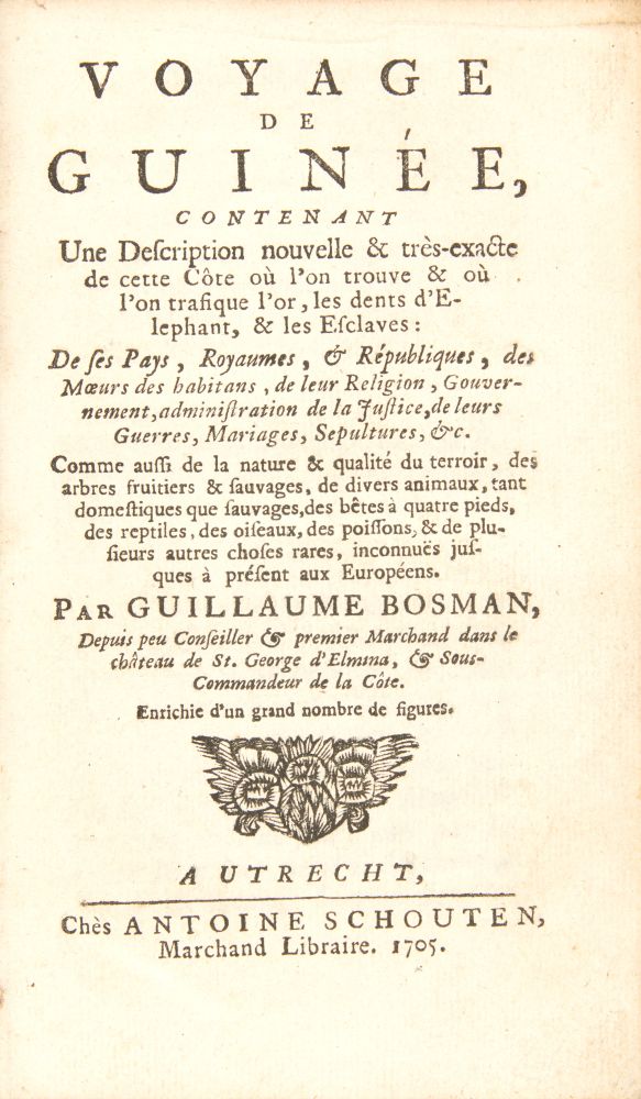 G. Bosman, Voyage de Guinée. Utrecht 1705. - Image 2 of 3