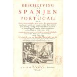 J. Alvarez de Colmenar, Beschryving van Spanjen en Portugal. 5 Teile in 1 Bd. Leiden 1707.