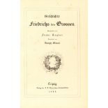 F. Kugler, Geschichte Friedrichs des Großen. Illustr. v. A. Menzel. Lpz 1840.