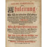 G. Keyser, Asylum Creditorum. 2 Bde in 1. Altenburg 1678-79.