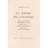 M. de Cervantes / L. Chavignier u. A. Giacometti, La danse du chateau. Paris 1962. - Ex. 6/150, sign