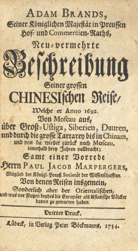 A. Brand, Beschreibung seiner grossen chinesischen Reise. 3. Aufl. Lübeck 1734.