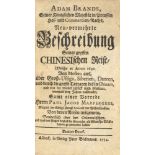 A. Brand, Beschreibung seiner grossen chinesischen Reise. 3. Aufl. Lübeck 1734.