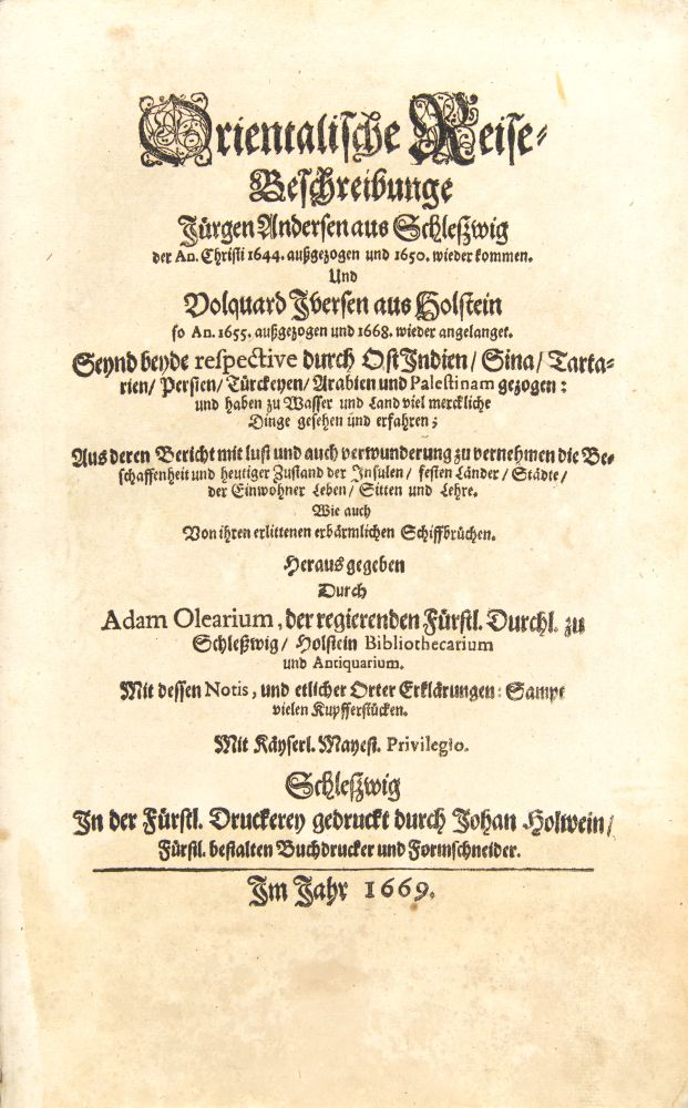 J. Andersen u. V. Iversen, Orientalische Reisebeschreibunge ... hrsg. A. Olearius. Schleswig 1669. - Image 2 of 4