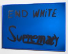 Sam Durant. "End White Supremacy (Mirrored Blue)". 2022
