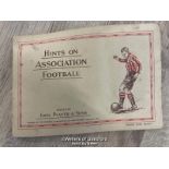AN ALBUM OF HINTS ON ASSOCIATION FOOTBALL CIGARETTE CARDS BY JOHN PLAYER & SONS