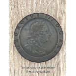 1797 HEAVY GEORGIUS III . D:G . REX COIN, 4CM DIAMETER, APPROX 59G