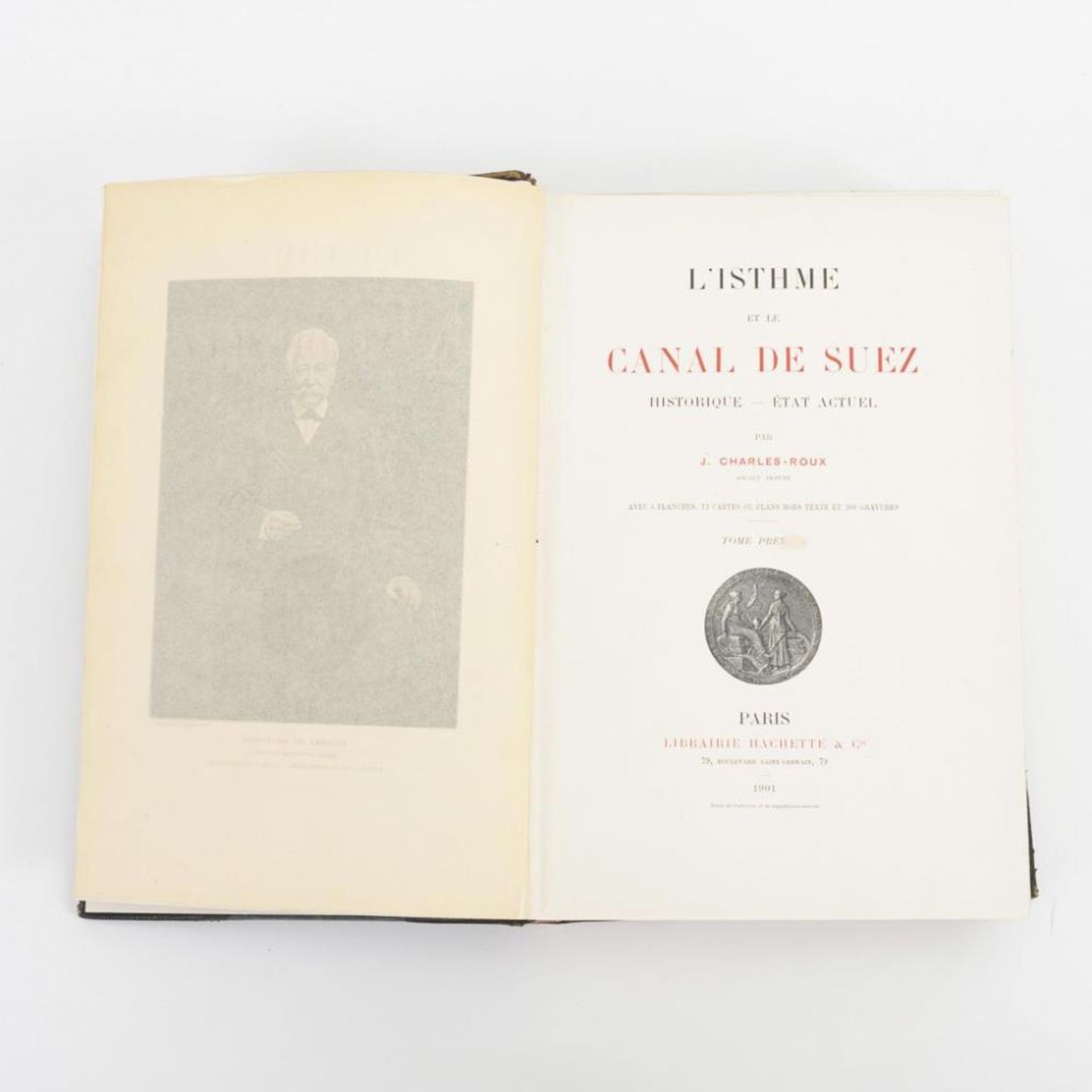 CHARLES-ROUX, J.. "L'isthme et le Canal de Suez" 2 Bände. - Bild 2 aus 2