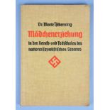 3. Reich Propaganda Literatur: Mädchenerziehung - Dr. Marie Tscherning