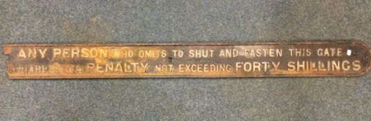 An old cast iron 'Shut The Gate' sign. Est. £20 -