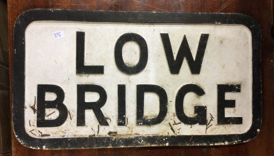 An old cast aluminium 'Low Bridge' sign. Est. £20