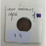 An Irish Hibernia Farthing dated 1806.