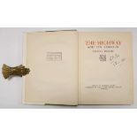 Hilaire Belloc : The Highway and its Vehicles, 1926. Qto Hb. + Dj. Green cloth, gilt with emblem,