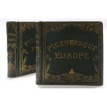 Picturesque Europe - Illustrations on Steel and Wood, Vols. I & II. C. 1890. Folio, origianal