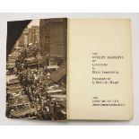 Mary Benedetta : The Street Markets of London, 1936. 1st. Edition.