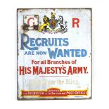 An Edwardian Boer War enamelled advertising sign 'Recruits are now wanted For all Branches of His