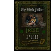 Irish Pub Sign "The Blind Fiddler" Vintage Style Metal Wall Art.