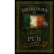 Irish Pub Sign "The Tricolour" Vintage Style Metal Wall Art