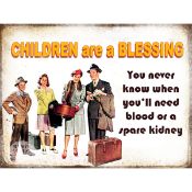Children Can Be Blessing Funny Large Metal Wall Art