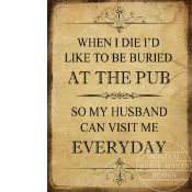 When I Die My Husband Funny Large Metal Wall Art.