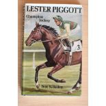 Lester Piggott biography by Ivor N. Bailey bearing the original signature of Lester Piggott.