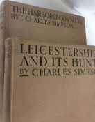 Antiquarian Rare Two books Leicestershire and its hunts by Charles Simpson 1st Edition