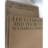 Antiquarian Rare Two books Leicestershire and its hunts by Charles Simpson 1st Edition