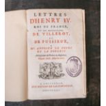 Lettres D'henry IV. Roi de France, et de Messieurs De Villeroy, et De Puisieux