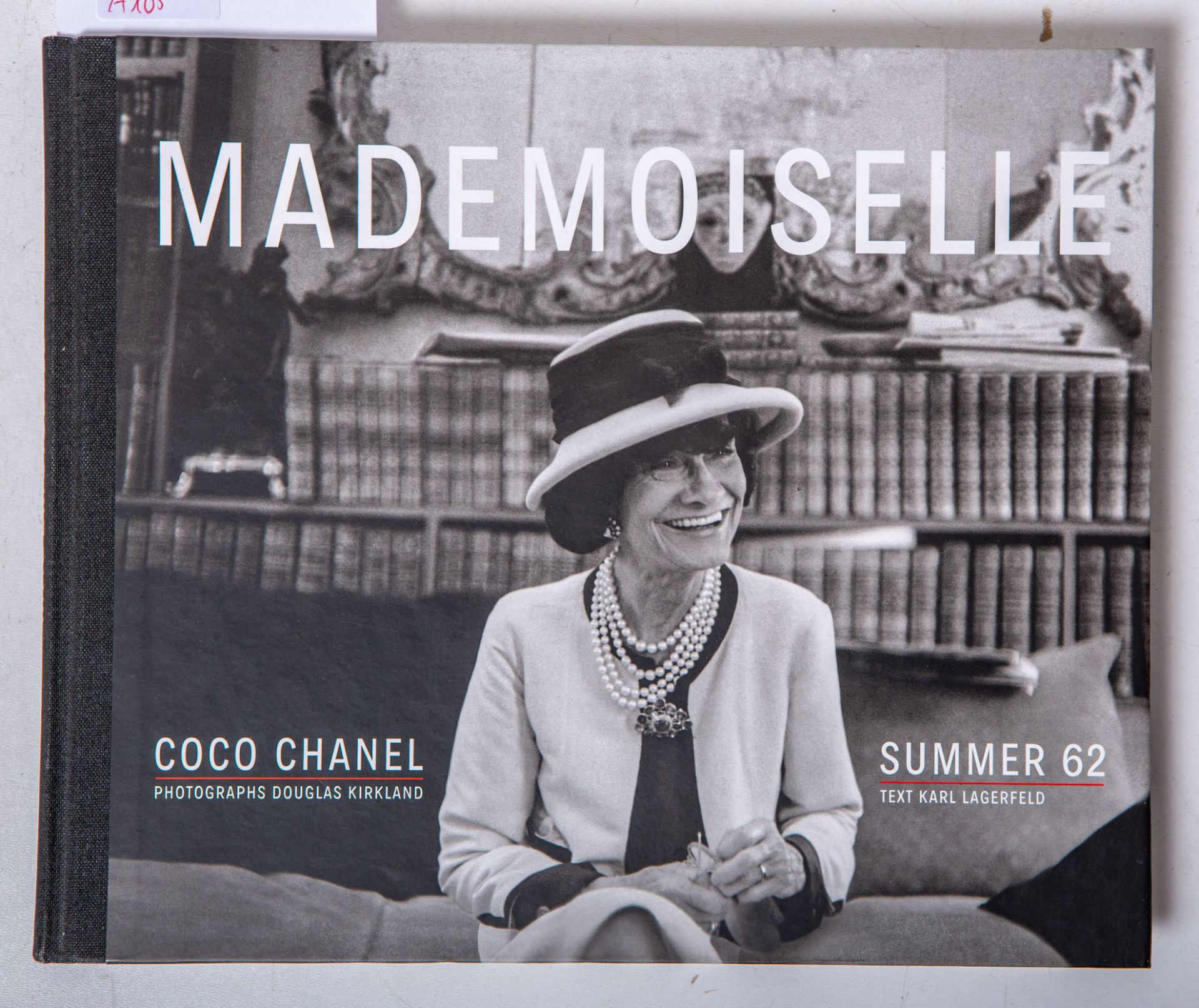 Lagerfeld, Karl u. Steidl, Gerhard (Hrsg.), "Mademoiselle. Coco Chanel Summer 62"