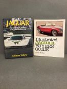 Two Jaguar books, Illustrated Jaguar buyers guide and The definitive history of a great British car