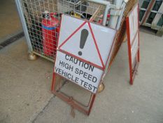 High Speed Vehicle Test Sign