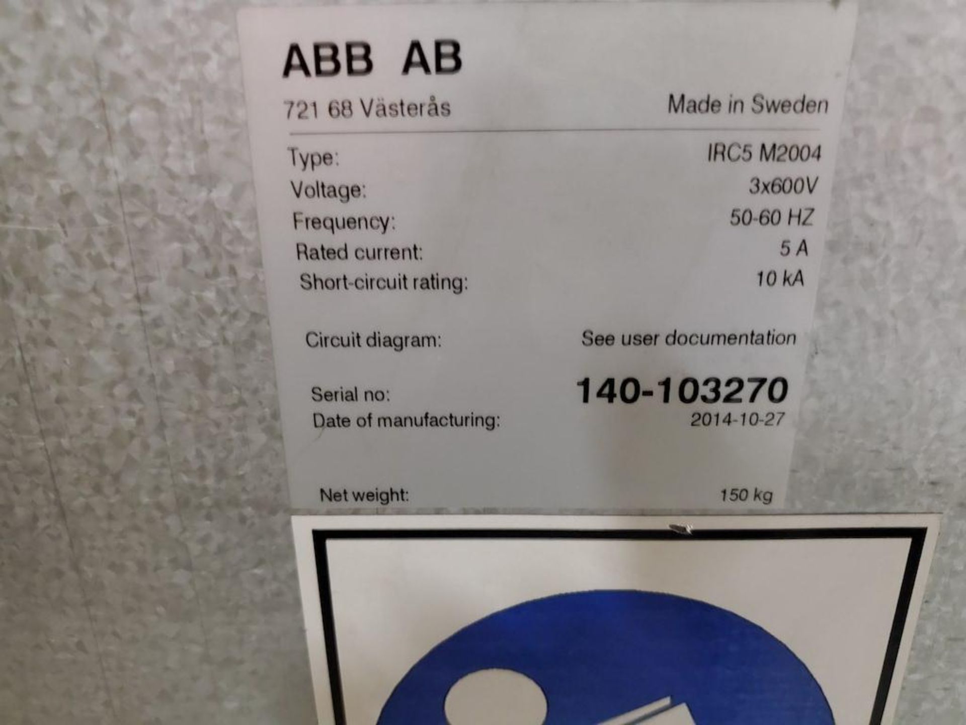 2014 ABB SIX AXIS ROBOT, MODEL IRB 140 M2004, SN 103270 [HFV6]. PLEASE NOTE: EXCLUSIVE RIGGING FEE - Image 4 of 6