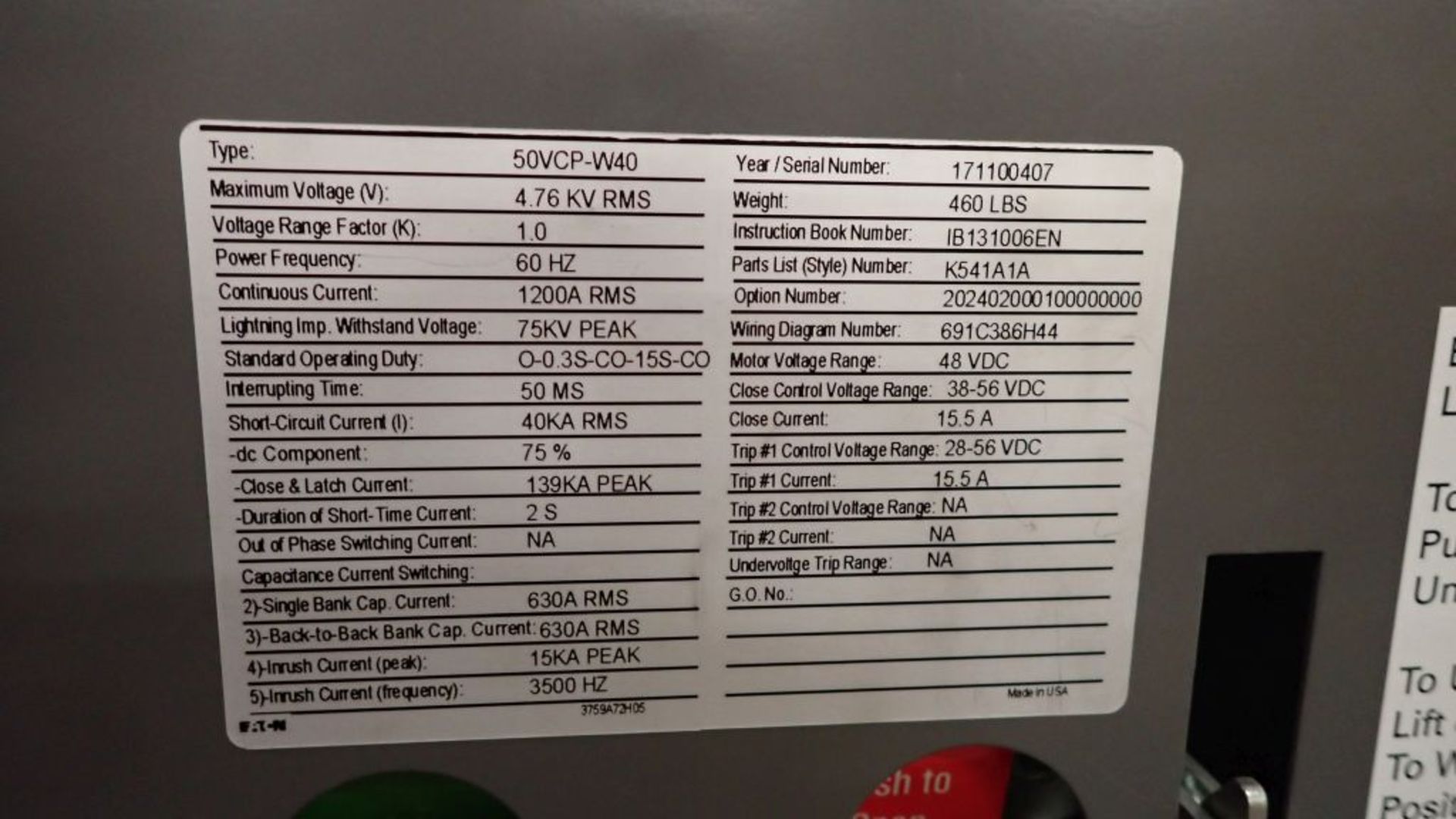 Eaton Breaker | Type: 50 VCP-W40; 4.76 KV RMS; 1.0 Voltage Range Factor; 48 VDC Motor Voltage Range; - Image 4 of 6