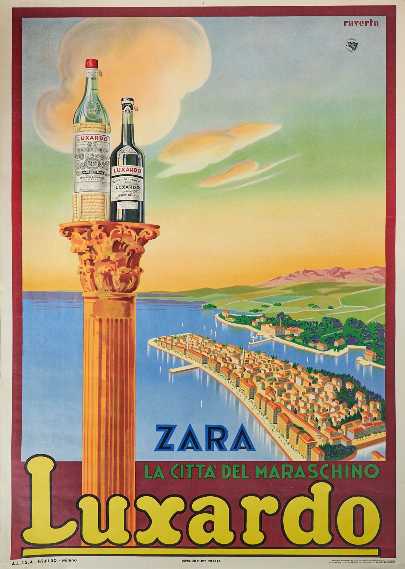 Plakate Raverta, (G.), - "Luxardo. Zara la cittů del Maraschino".