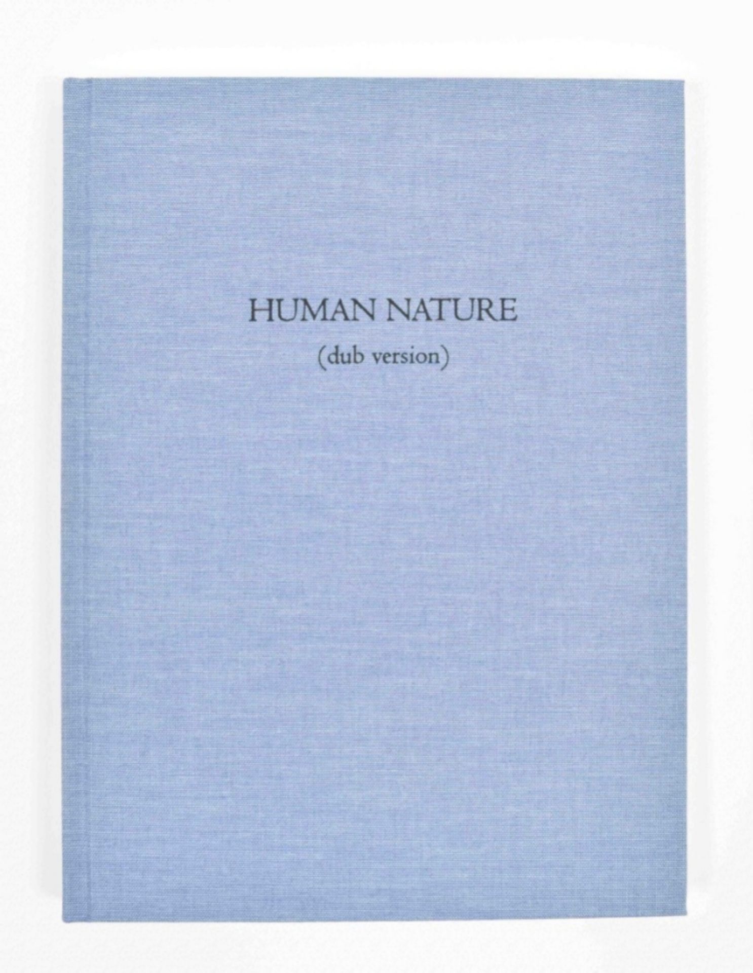 [s and up]  Richard Prince and Glenn O'Brien, Human Nature (Dub Version with signed print) - Image 2 of 9