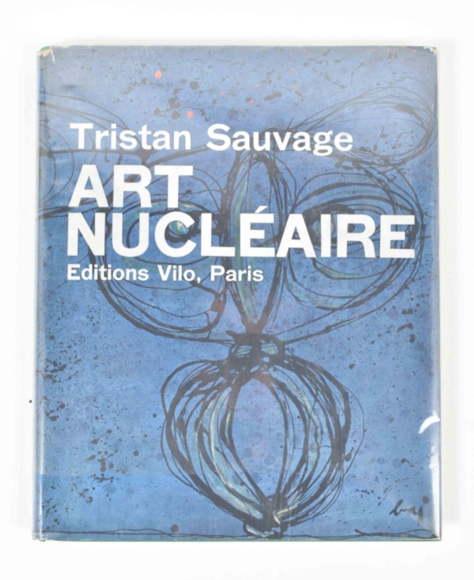[Situationists] Tristan Sauvage, Art Nucléaire