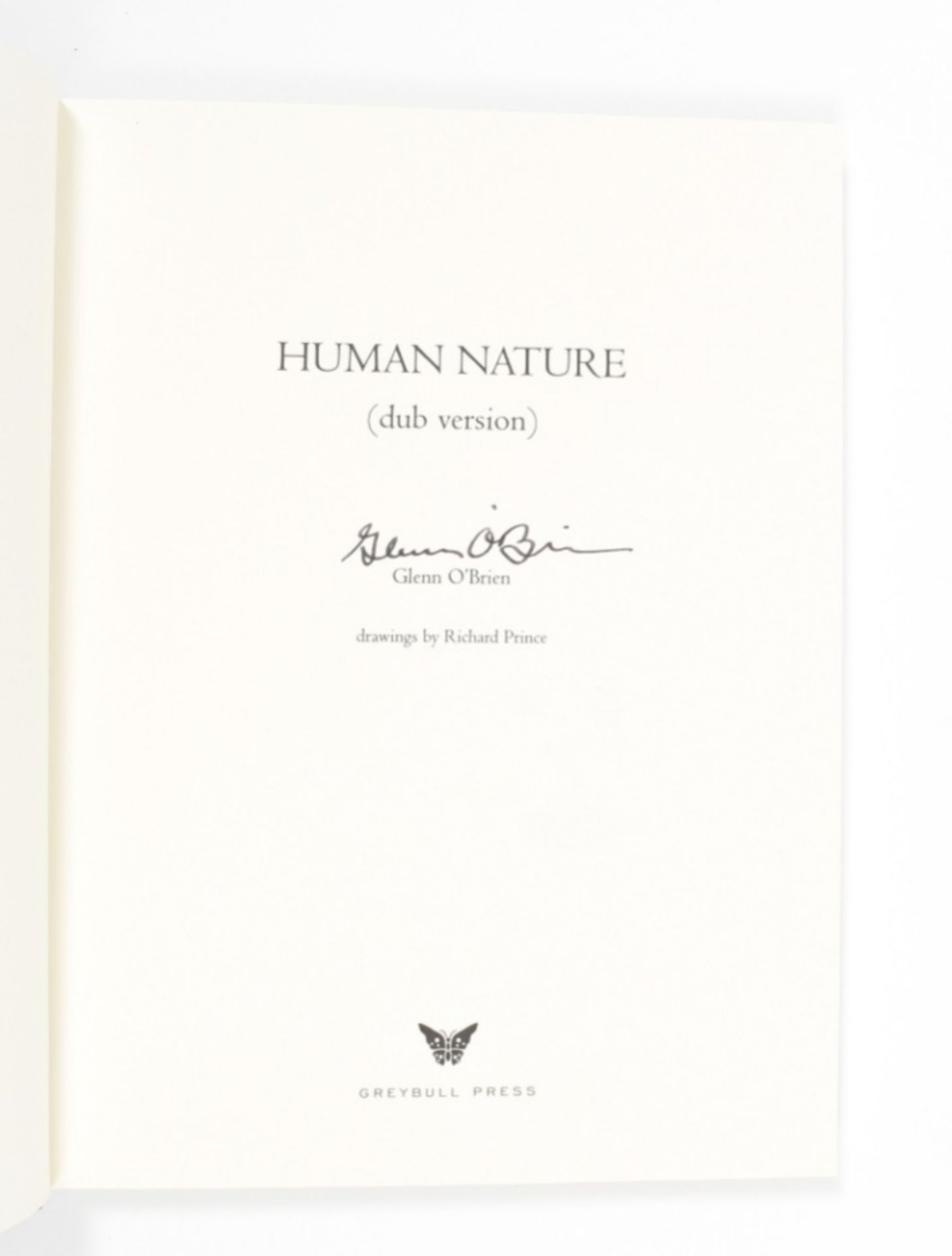 [s and up]  Richard Prince and Glenn O'Brien, Human Nature (Dub Version with signed print) - Image 6 of 9