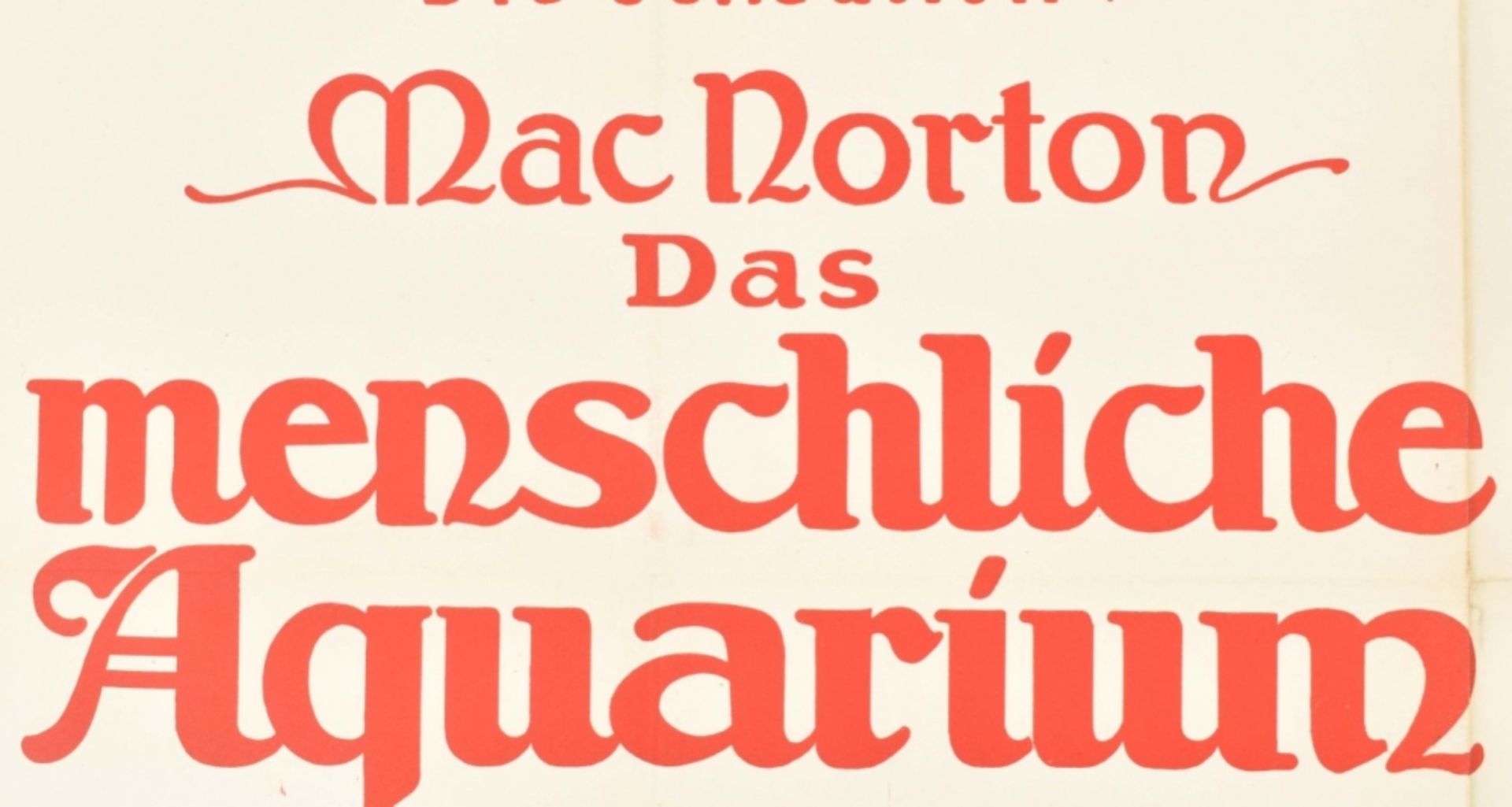 [Freakshow ] Die Sensation! Mac Norton Das Menschliches Aquarium. Friedländer, Hamburg, 1912 - Image 5 of 7