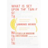 [Prints and Posters] Lawrence Weiner. What Is Set Upon The Table Sits Upon The Table