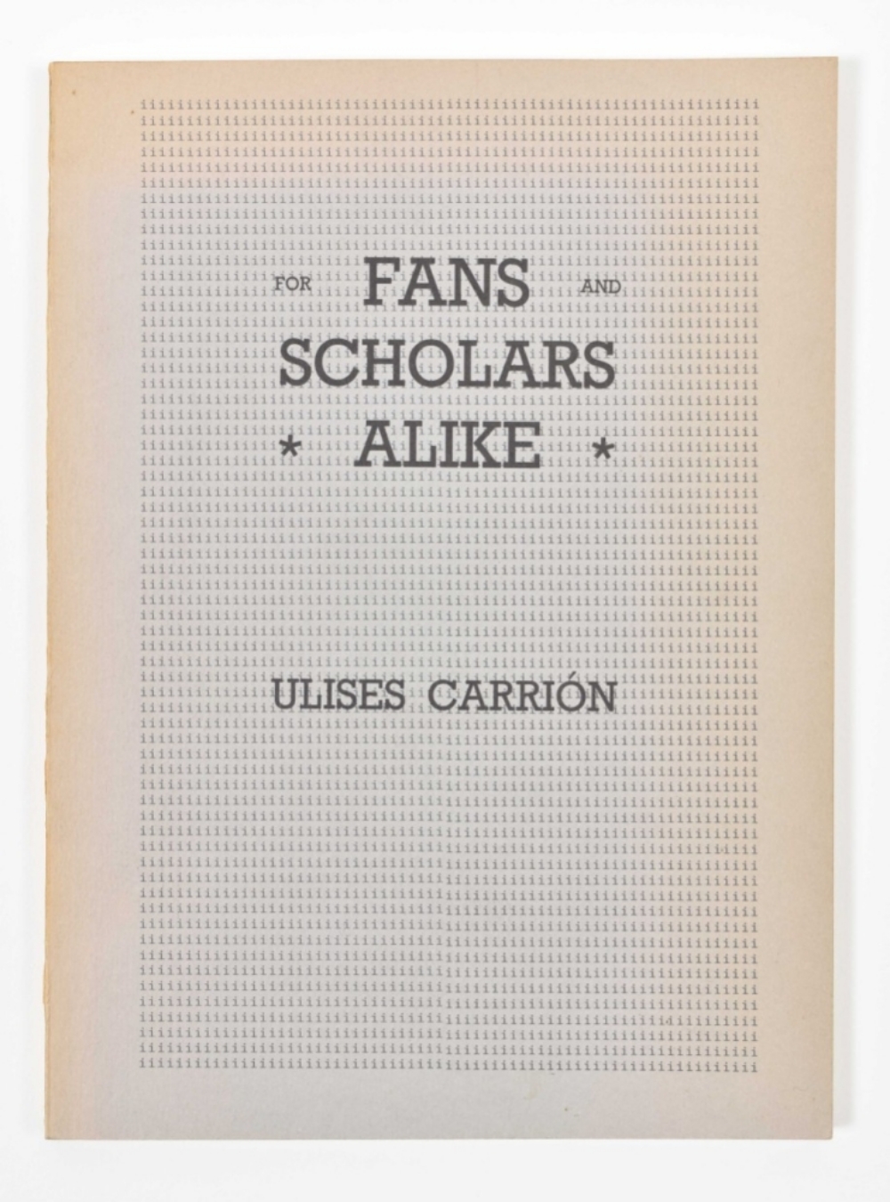 Ulises Carrion, For Fans and Scholars Alike