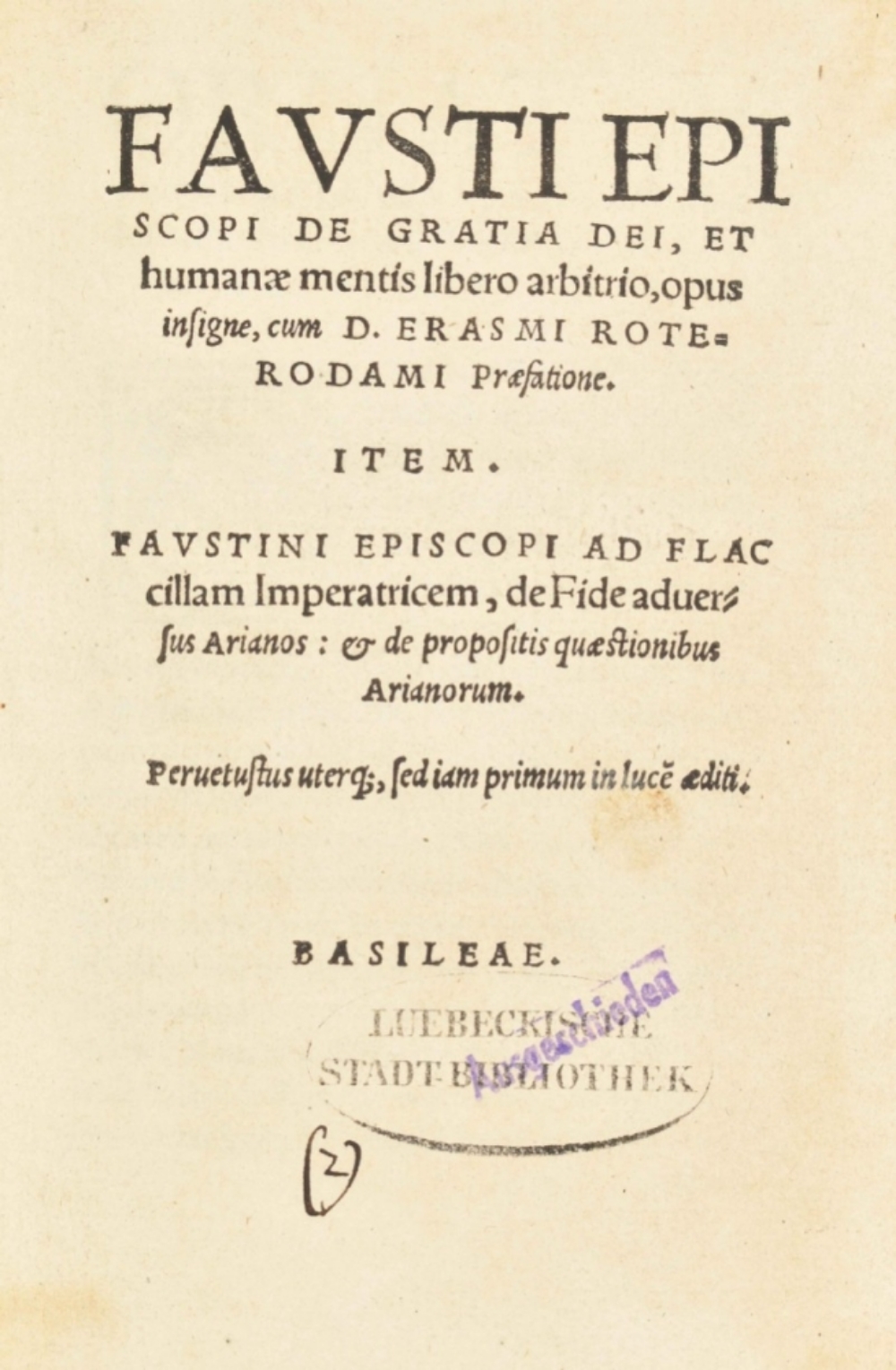 Faustus Reiensis. Fausti Episcopi De gratia Dei, - Image 6 of 6